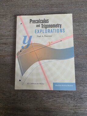Precalculus and Trigonometry Explorations Workbook 2004
